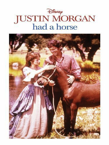 Justin Morgan Had a Horse (1972)